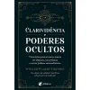 Albatroz Clarividência e Poderes Ocultos de William Walker Atkinson^ Espiritualidade