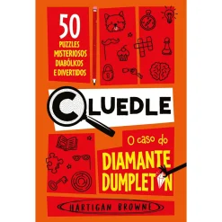 Porto Editora Cluedle: o Caso do Diamante Dumpleton de Hartigan Browne - Livro 1^ Literatura Juvenil
