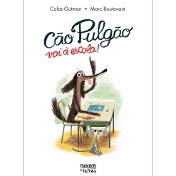 Nuvem De Letras Cão Pulgão Vai à Escola! de Colas Gutman - Livro 2^ Coleções Infantis