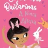 Oficina Do Livro Coelhinhas Bailarinas N.º 1 de Swapna Reddy - A Nova Aluna^ Coleções Juvenis