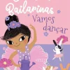 Oficina Livro Coelhinhas Bailarinas Nº 2 - Vamos Dançar de Swapna Reddy^ Coleções Juvenis
