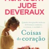 Edições Asa Coisas do Coração de Judith McNaught e Jude Deveraux^ Romance Histórico