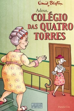 Oficina Do Livro Colégio das Quatro Torres N.º 12 de Enid Blyton - Adeus, Colégio das Quatro Torres^ Coleções Juvenis