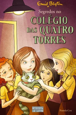 Oficina Livro Colégio das Quatro Torres N.º 11 - Segredos no Colégio das Quatro Torres de Enid Blyton^ Coleções Juvenis