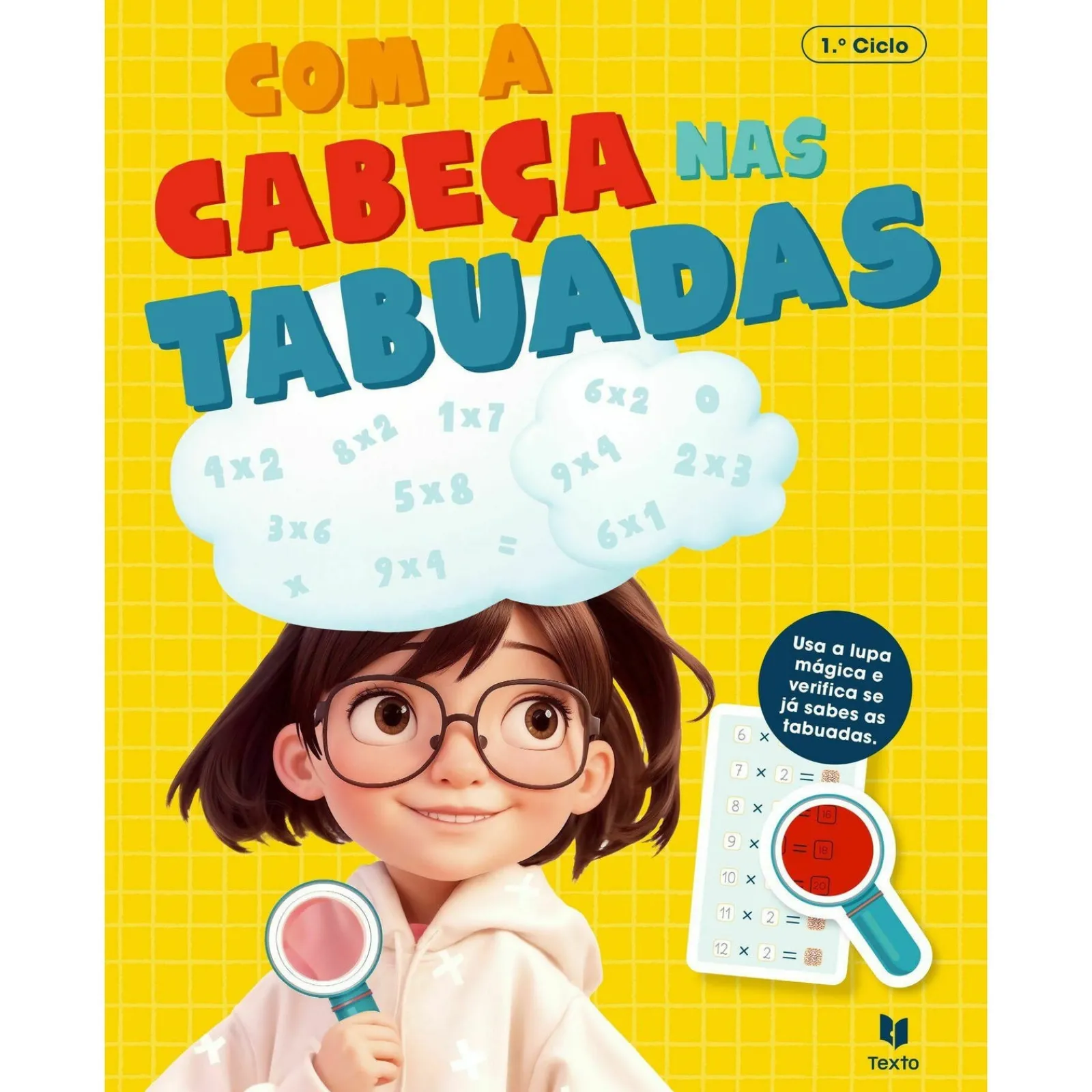 Texto Com a Cabeça nas Tabuadas 1.º Ciclo^ 1º Ciclo