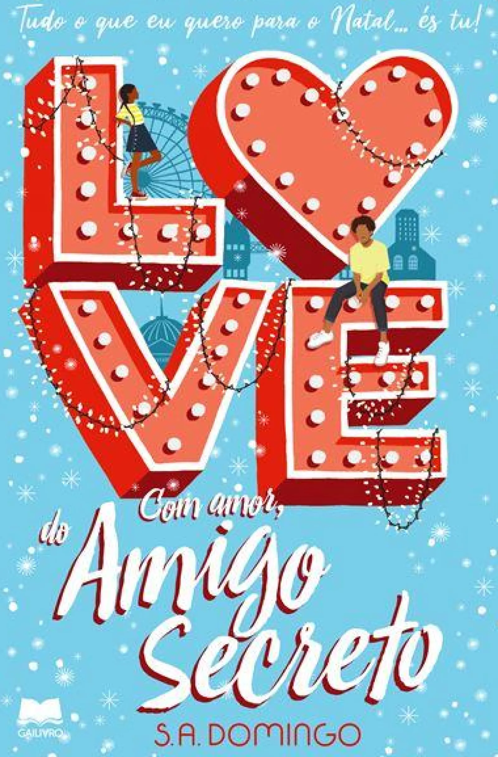 Gailivro Com Amor, do Amigo Secreto de S.A. Domingo^ Romance