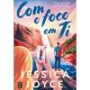 Topseller Com o Foco em Ti de Jessica Joyce^ Romance