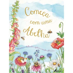 Fábula Começa com uma Abelha de Aimee Gallagher^ Literatura Infantil