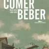 Companhia Das Letras Comer / Beber de Filipe Melo e Juan Cavia^ Banda Desenhada E Novelas Gráficas