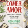 Influência Comer Amor de Vera Carvalho^ Culinária