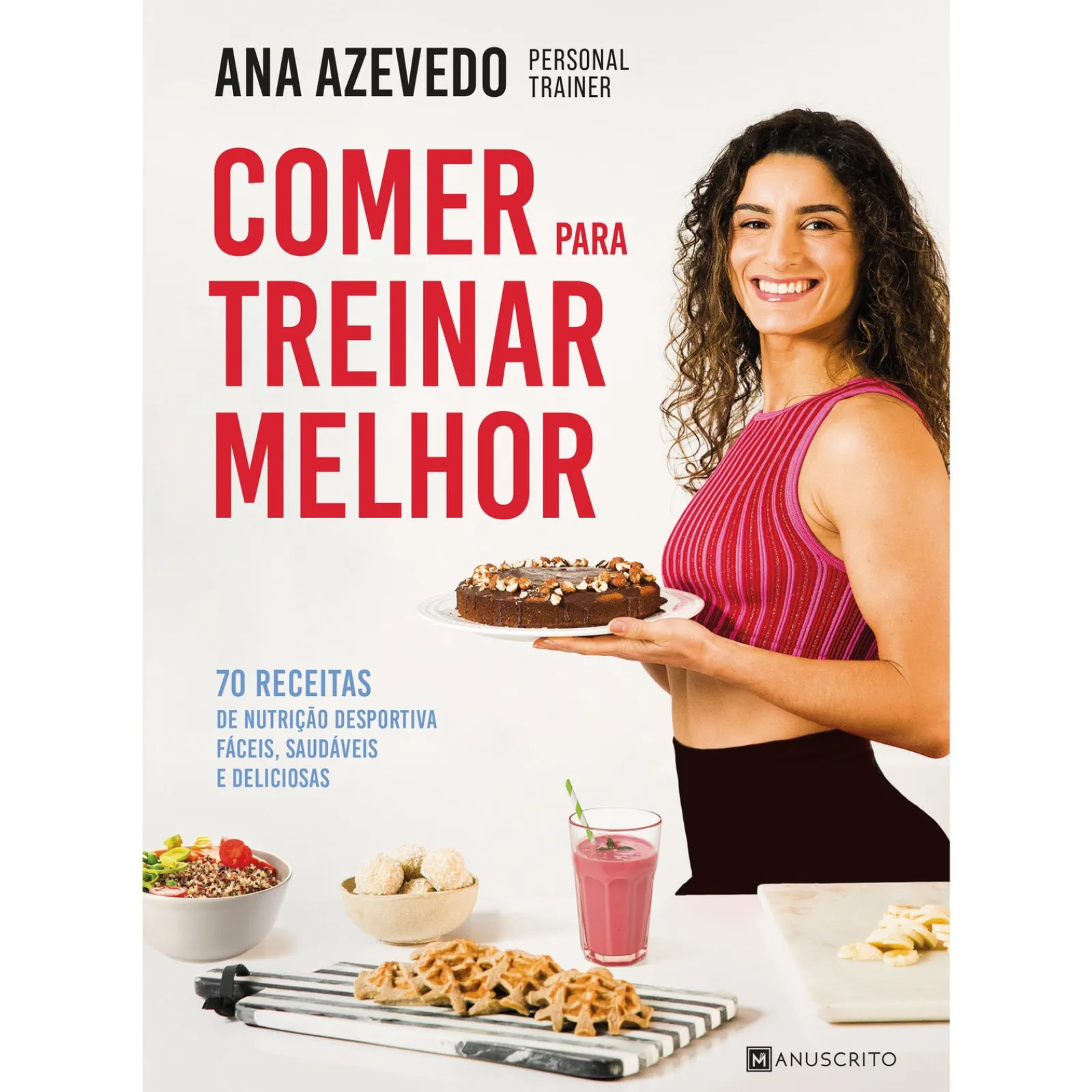 Manuscrito Comer para Treinar Melhor de Ana Azevedo^ Culinária