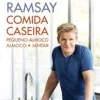 Porto Editora Comida Caseira de Gordon Ramsay^ Culinária