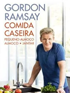 Porto Editora Comida Caseira de Gordon Ramsay^ Culinária