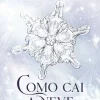 Planeta Como Cai a Neve de Erin Doom^ Young Adult