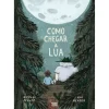 Nuvem De Letras Como Chegar à Lua de Nicólas Schuff^ Literatura Infantil