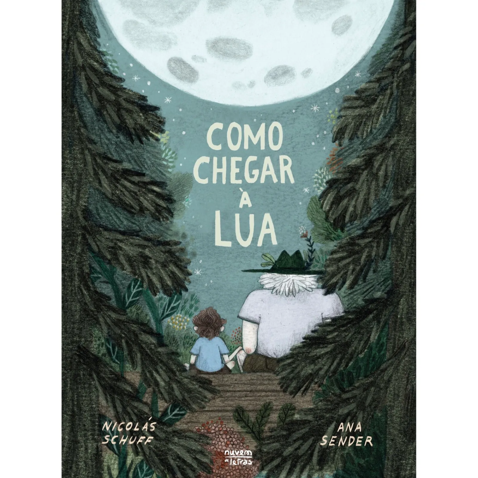 Nuvem De Letras Como Chegar à Lua de Nicólas Schuff^ Literatura Infantil