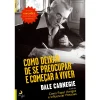 Lua De Papel Como Deixar de Se Preocupar e Começar a Viver de Dale Carnagie^ Coleções Infantis