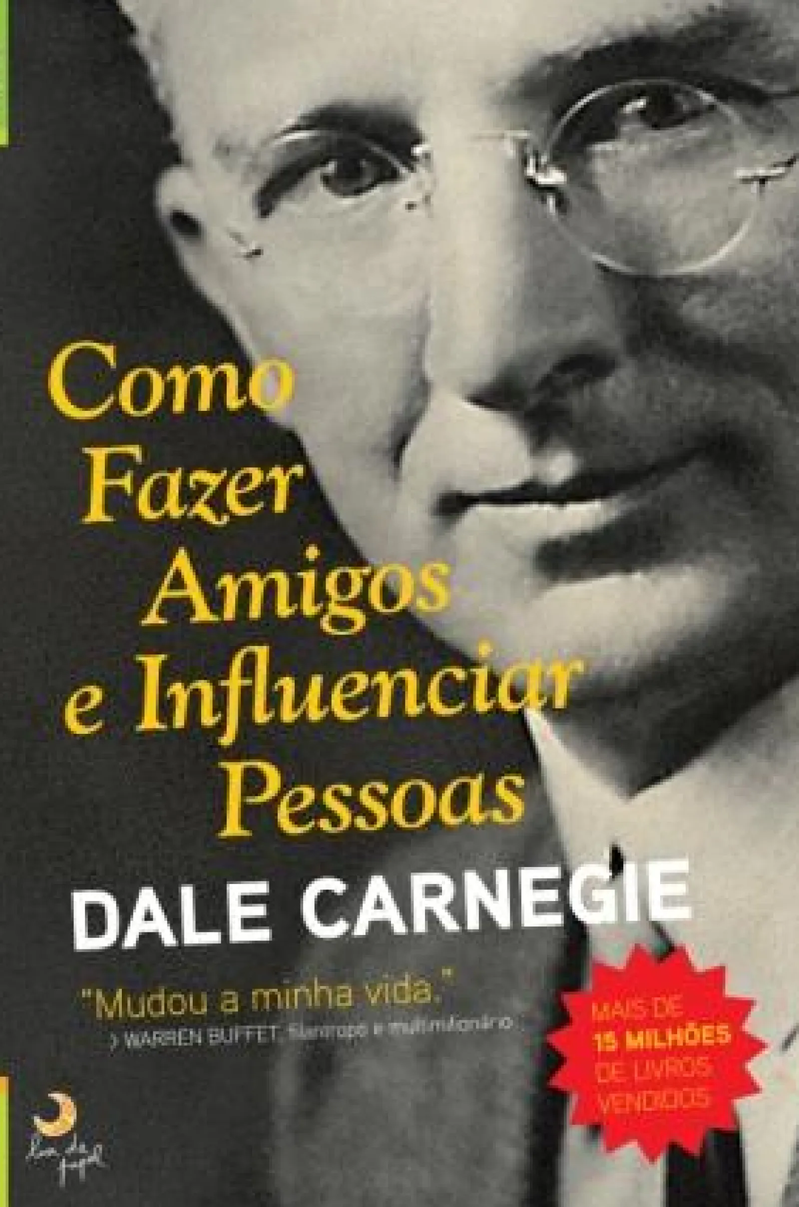Lua De Papel Como Fazer Amigos e Influenciar Pessoas de Dale Carnegie^ Técnicos