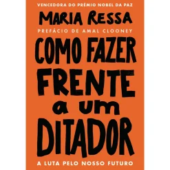 Ideias De Ler Como Fazer Frente a um Ditador de Maria Ressa - A Luta Pelo Nosso Futuro^ História E Política