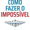 Lua De Papel Como Fazer o Impossível de Albert Bourla^ Desenvolvimento Pessoal