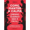 Ideias De Ler Como Manter A Calma de Séneca^ Desenvolvimento Pessoal