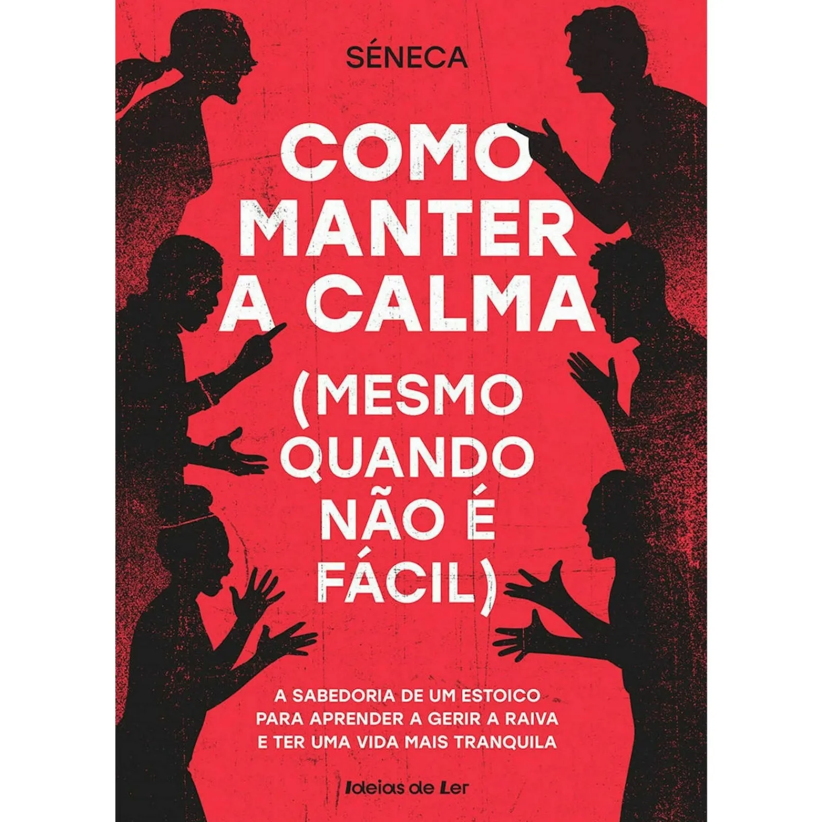 Ideias De Ler Como Manter A Calma de Séneca^ Desenvolvimento Pessoal