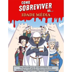 Porto Editora Como Sobreviver Na... Idade Média de Juan de Aragón - Um Divertido Guia de Sobrevivência com Muitas Dicas, Curiosidades e Factos Interessantes!^ Conhecimento