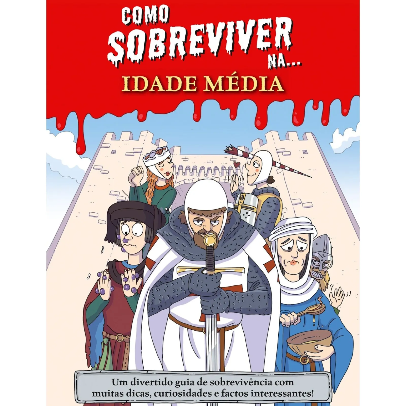 Porto Editora Como Sobreviver Na... Idade Média de Juan de Aragón - Um Divertido Guia de Sobrevivência com Muitas Dicas, Curiosidades e Factos Interessantes!^ Conhecimento