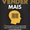 Vogais Como Vender Mais de Richard Shotton^ Técnicos