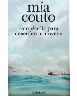 Caminho Compêndio para Desenterrar Nuvens de Mia Couto^ Romance