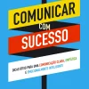 Oficina Livro Comunicar com Sucesso de Sandra Duarte Tavares^ Desenvolvimento Pessoal