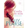 Asa Confia em Mim de Lesley Pearse^ Romance