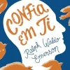 Ideias De Ler Confia em Ti de Ralph Waldo Emerson^ Técnicos