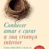 Lua De Papel Conhecer, Amar e Curar a sua Criança Interior de Stefanie Stahl Como Redescobrir o Nosso Eu Mais Autêntico e Feliz^ Desenvolvimento Pessoal