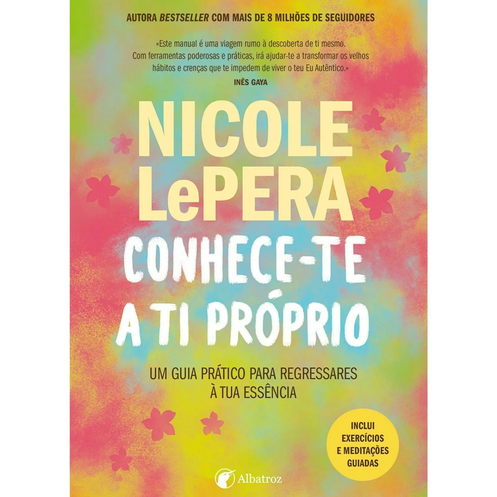 Albatroz Conhece-Te A Ti Próprio de Nicole LePera^ Desenvolvimento Pessoal