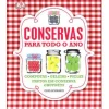 Texto Conservas para Todo o Ano de Oded Schwartz^ Culinária