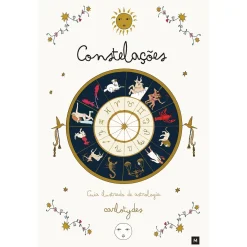 Marcador Constelações de Carlota Santos - Guia Ilustrado de Astrologia^ Espiritualidade