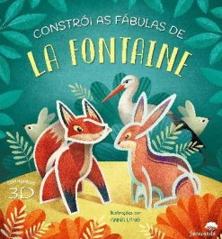 Jacarandá Constrói as Fábulas de La Fontaine de Anna Lang^ Literatura Infantil