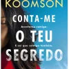 Porto Editora Conta-me o Teu Segredo de Dorothy Koomson^ Romance