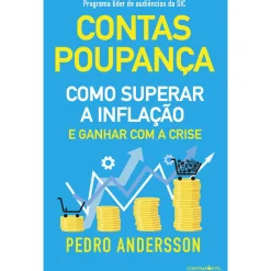Contraponto Editores Contas-Poupança - Como Superar a Inflação e Ganhar com a Crise de Pedro Andersson^ História E Política