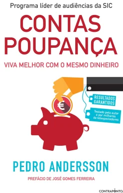Ed.Contraponto Contas-Poupança de Pedro Andersson - Viva Melhor com o Mesmo Dinheiro^ Técnicos