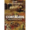 Dom Quixote Contágios - 2500 Anos de Pestes de Jaime Nogueira Pinto^ História E Política