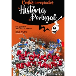 Nuvem De Tinta Contos Arrepiantes da História de Portugal - Revoluções Revoltantes de Rui Correia e António F. Nabais^ Literatura Infantil