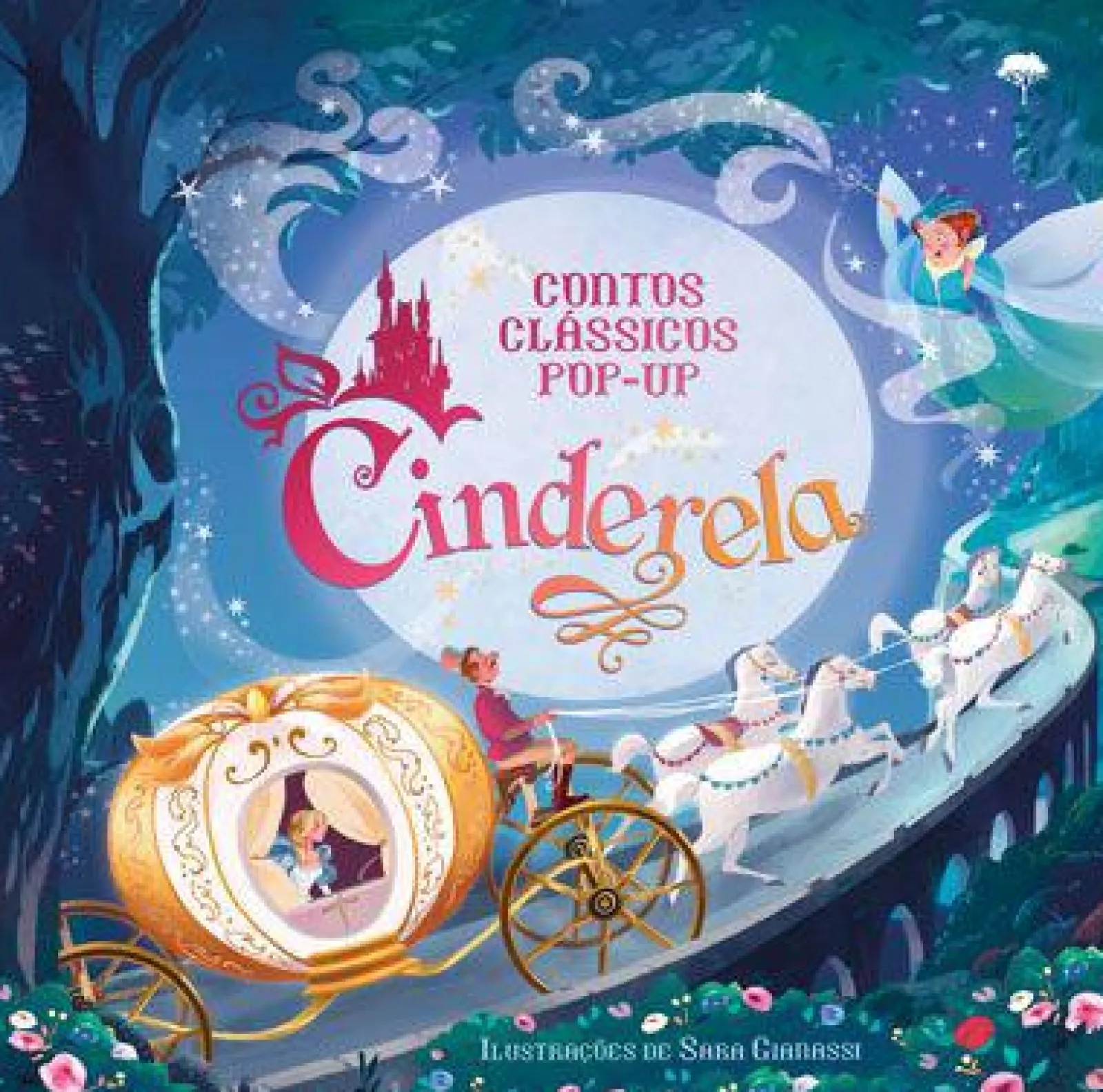 Jacarandá Contos Clássicos Pop-Up - Cinderela^ Literatura Infantil