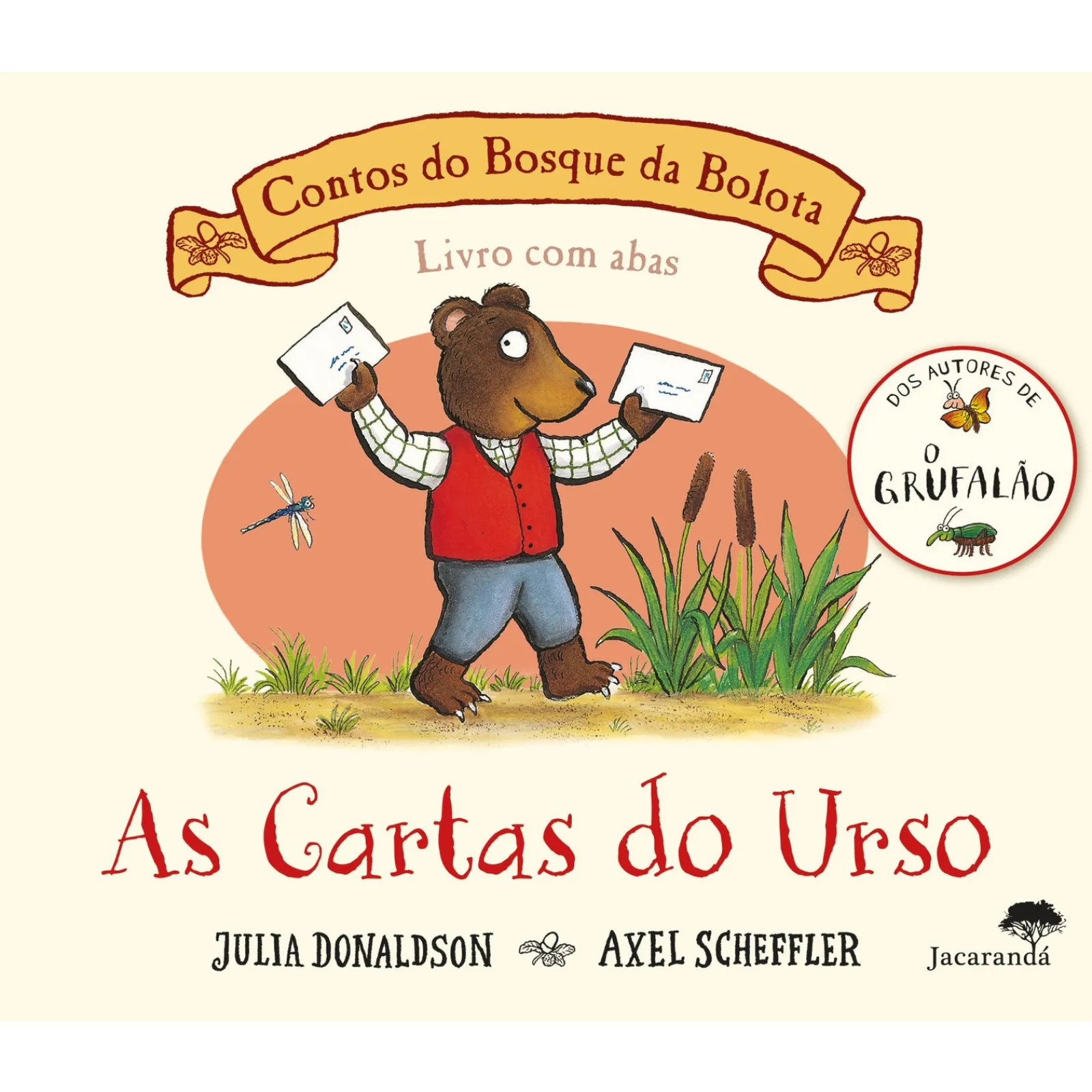 Jacaranda Contos do Bosque da Bolota - as Cartas do Urso de Julia Donaldson e Axel Scheffler^ Bebé