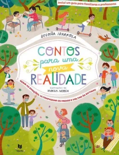 Texto Editora Contos para uma Nova Realidade de Begoña Ibarrola^ Literatura Juvenil