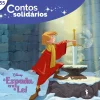Dom Quixote Contos Solidários 55 - A Espada Era a Lei de Disney^ Literatura Infantil