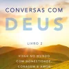 Albatroz Conversas com Deus - Livro 2 de Neale Donald Walsch^ Desenvolvimento Pessoal