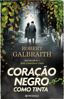 Presença Coração Negro Como Tinta de Robert Galbraith^ Policial
