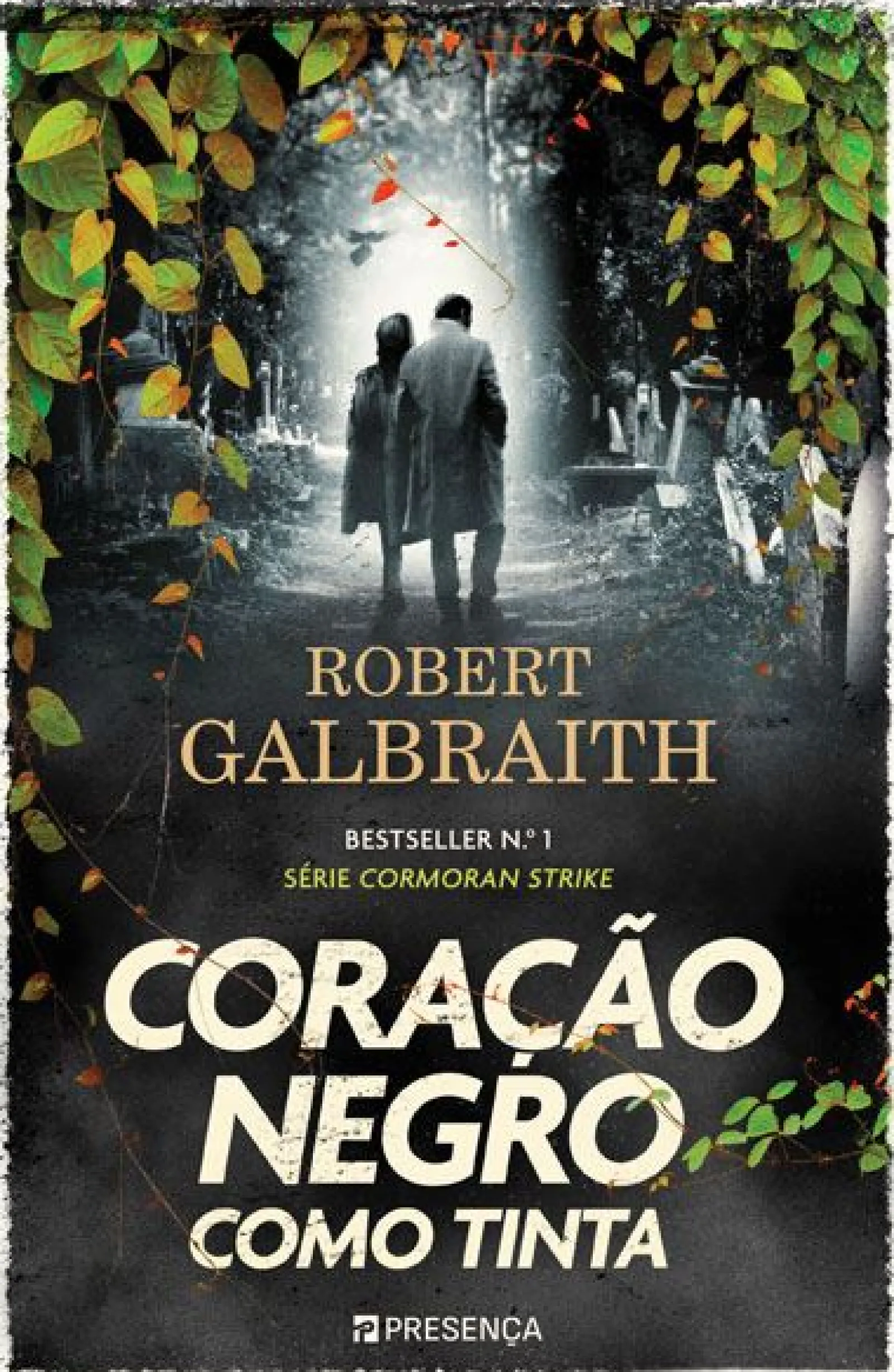 Presença Coração Negro Como Tinta de Robert Galbraith^ Policial